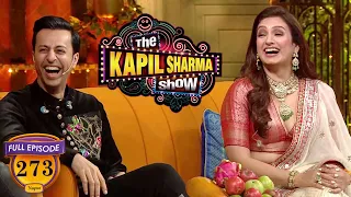 Salim और Akriti Kakar का Kapil के घर  हुआ हंस हंस कर बुरा हाल | The Kapil Sharma Show | Ep 273