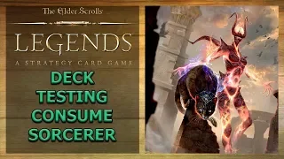 Deck Testing: Consume Sorcerer