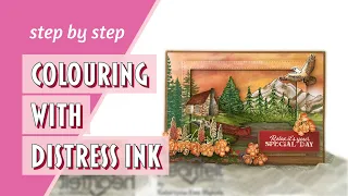 Wilderness Retreat Collection card. Step by step colouring with distress inks