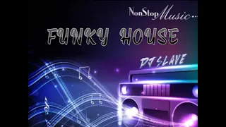 FUNKY DISCO HOUSE ★ JACKIN'  HOUSE ★ SESSION 461 ★ MASTERMIX #DJSLAVE