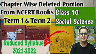 Reduced Syllabus Social Science 2021-22 Class 10 Term 1 & 2 /Deleted Portion Class 10/Mark on NCERT