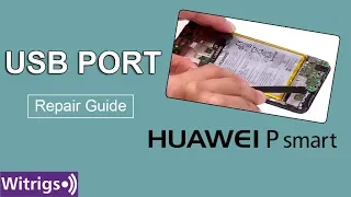 Huawei P Smart Charging Port Repair Guide