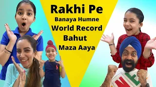 Rakhi Pe Banaya Humne World Record - Bahut Maza Aaya | RS 1313 VLOGS | Rakhi Special