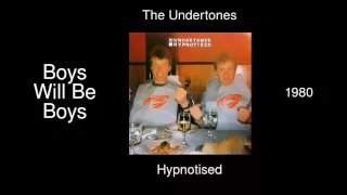 The Undertones - Boys Will Be Boys - Hypnotised [1980]