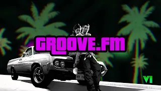 GTA 6 RADIO - GROOVE.FM - GTA VI RADIO