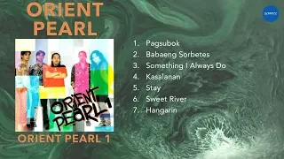 (Official Full Album) Orient Pearl - Orient Pearl