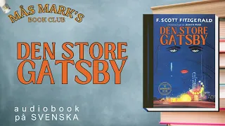 DEN STORE GATSBY  ljudbok på svenska | The Great Gatsby