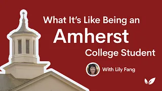 What It's Like Being an Amherst College Student