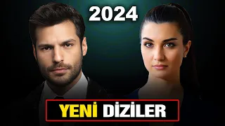 ÇOK YAKINDA BAŞLAYACAK YENİ DİZİLER 2024