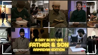A Day in My Life in Islamabad | Father & Son's Ramadan Experience