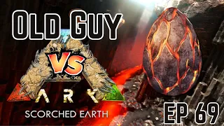 Wyvern Eggs (Episode 69) Old Guy vs Ark: Survival Evolved