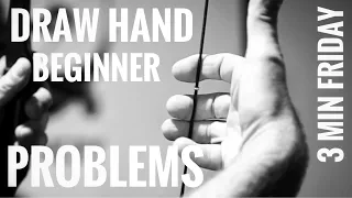 Archery FAQ: Draw Hand Problems for Beginners