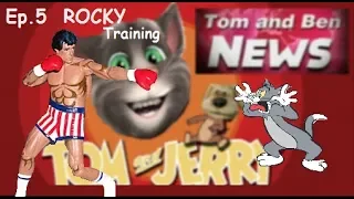 Rocky Training interrupted by Tom | Ep.5 Tom and Jerry in Tom and Ben News (Eng Sub)