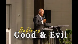 Defining Good and Evil - Pastor Barry Sutton // 073122am