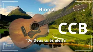 Hino 2:  "De Deus tu és eleita" - Violão