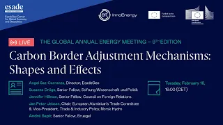 The Global Annual Energy Meeting | Session 2: Carbon Border Adjustment Mechanisms
