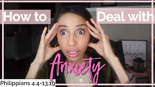 HOW TO DEAL WITH ANXIETY | Study the Bible with Me Philippians 4