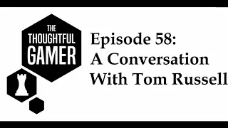 Podcast Episode 58: A Conversation With Tom Russell