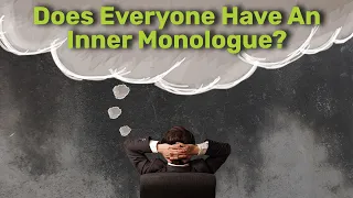 Does Everyone Have An Inner Monologue?