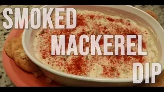 How to: Smoked Mackerel Fish Dip!!