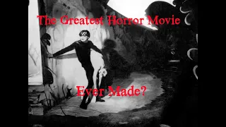 The Cabinet of Dr. Caligari: The First True Horror Film