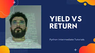 Python Yield Vs Return Example