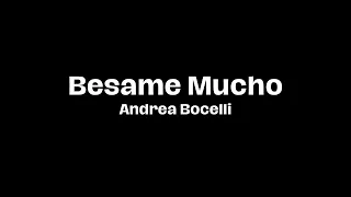 Besame Mucho - Andrea Bocelli (Karaoke Version)