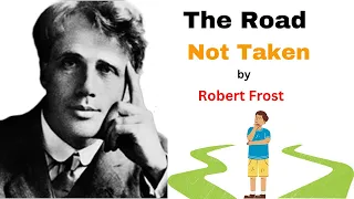 The Road Not Taken by Robert Frost || Summary || Analysis