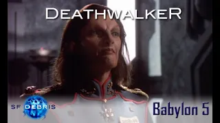 A Look at Deathwalker (Babylon 5)