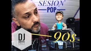 DJ AKTIVE CHILE   MIX POP 90S