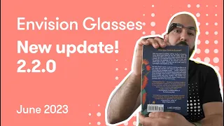 Envision Glasses are going offline! | New update | 2.2.0