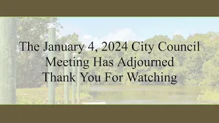 City Council Meeting- January 4th, 2023 01-04-2024