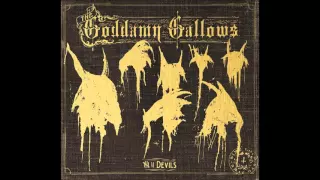 The Goddamn Gallows - Y'All Motherfuckers Need Jesus (with lyrics)