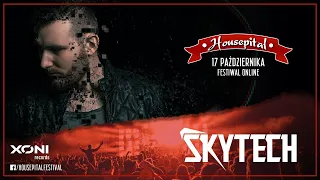 Housepital Festival 2020 / Edycja Online / SKYTECH live