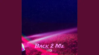 Back 2 Me