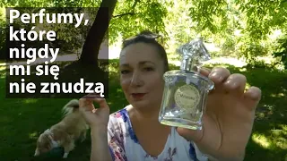 Perfumy, które nigdy się mi nie znudza