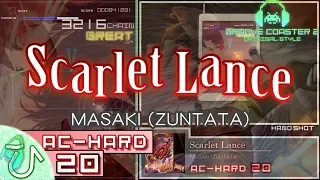 Scarlet Lance (AC-HARD) 理論値 【GROOVE COASTER 2 Original Style 手元動画】