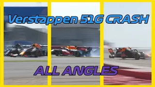 Verstappen 51G CRASH All angles + (crowds pov)