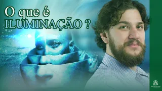 O QUE É ILUMINAÇÃO?