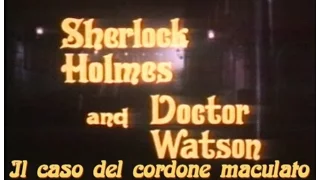 Sherlock Holmes e il dottor Watson - Il caso del cordone maculato - 02