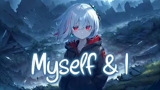 「Nightcore」 Myself & I - TheFatRat & RIELL ♡ (Lyrics)