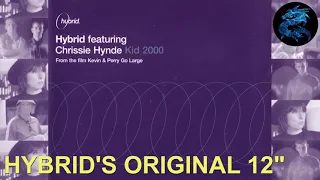 Hybrid Featuring Chrissie Hynde - Kid 2000 (Hybrid's Original 12'')