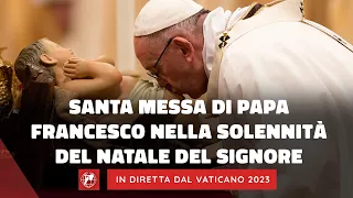 🔴 LIVE | Santa Messa di Papa Francesco nella Notte di Natale | 24 Dicembre 2023