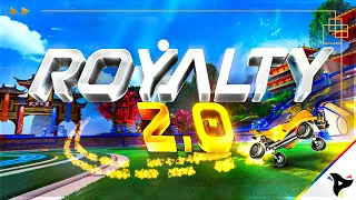 Royalty 2.0 👑 | Rocket League Montage