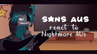 ⸙ "Sans AUs React To Nightmare AUs" ┆ Ft.Nightmare [] UTAU | GCRV | Blood and Cuss warning.