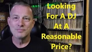 Are You Looking For a DJ At a "Reasonable" Price?