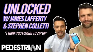 UNLOCKED: w/ Stephen Colletti + James Lafferty | PEDESTRIAN.TV