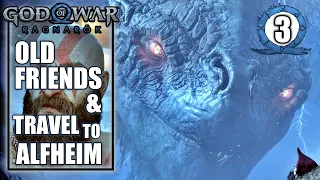 God of War Ragnarok - Old Friends & Travel to Alfheim - Gameplay Walkthrough Part 3