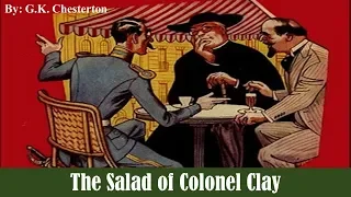 Learn English Through Story - The Salad of Colonel Clay by G. K.  Chesterton
