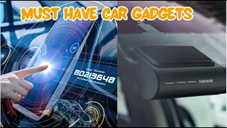 Must-Have Car Gadgets for 2023